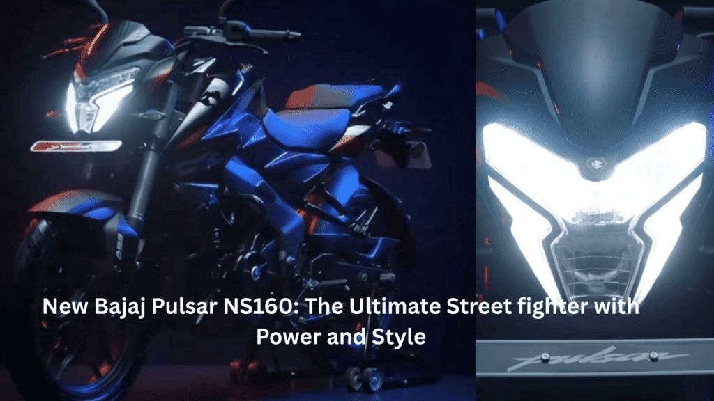 New Bajaj Pulsar NS160: The Ultimate Street fighter with Power and Style
